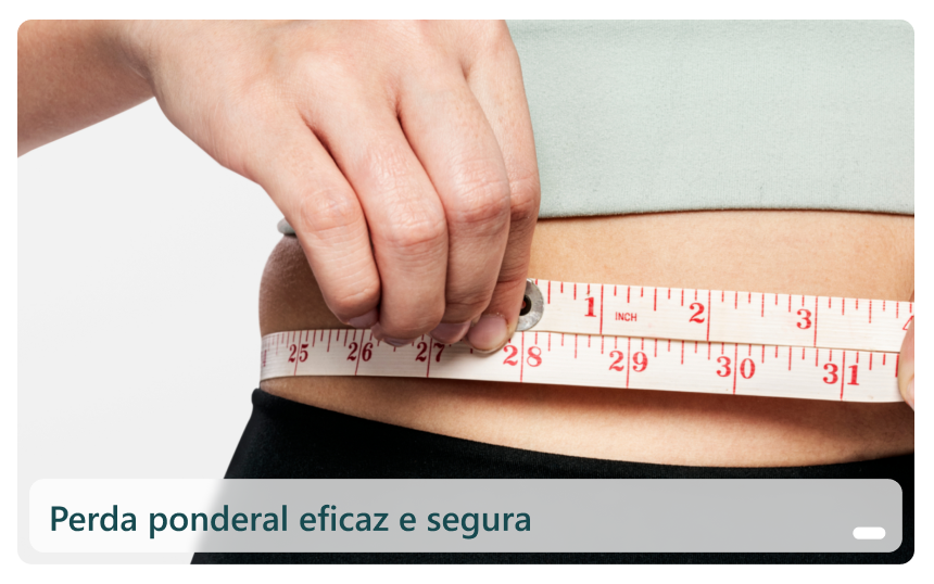 Perda ponderal eficaz e segura