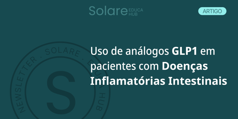 Uso de análogos GLP1 em pacientes com doenças inflamatórias intestinais