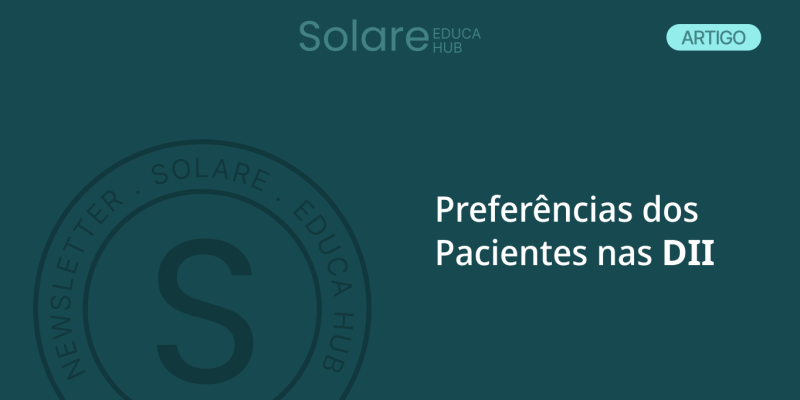 Preferências dos Pacientes nas DII